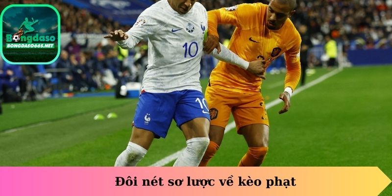 Đôi nét sơ lược về kèo thẻ phạt