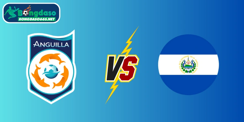 Soi kèo Anguilla vs El Salvador – Vòng loại World Cup 2026 khu vực Bắc Trung Mỹ, 02:00 ngày 08/06
