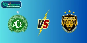 Soi kèo Chapecoense vs Amazonas FC – Vòng 10 Série B Brazil, 05:00 ngày 03/06/2025