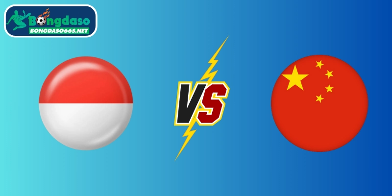 Soi kèo Indonesia vs Trung Quốc – Vòng loại thứ 3 World Cup 2026, 20:45 ngày 05/06/2025