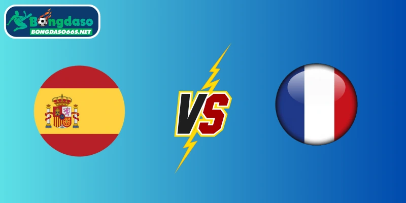 Soi kèo Tây Ban Nha vs Pháp ngày 06/06. Phân tích tỷ lệ kèo, phong độ, đối đầu và dự đoán kết quả UEFA Nations League từ chuyên gia.
