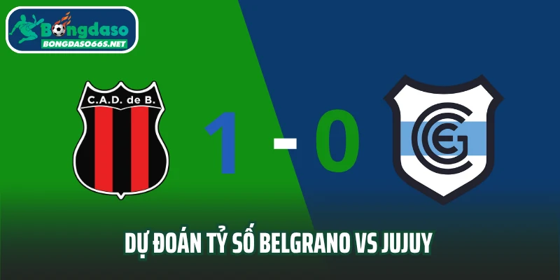 Dự đoán tỷ số CA Defensores de Belgrano vs CA Gimnasia de Jujuy
